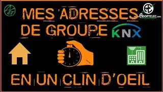 Vite fait. C'est Archifacile ! En moins de 2, cr&eacute;ez vos Adresses de groupe KnX pour ETS