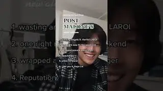 Post Malone - Twelve Carat Toothache Album Ranking (Colby)