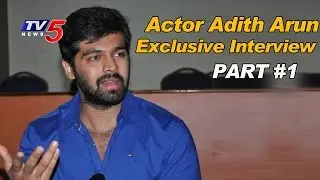 Hero Adith Arun Exclusive Interview | L7 Telugu Movie | Pravasa Bharat #1 | TV5 News