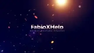 My new Intro for this Channel [FabioXHelp] HD!