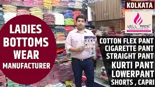 Branded Ladies Bottom Wear Manufacturer and Wholesaler in Kolkata