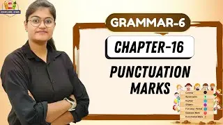 KNOWLEDGE OCEAN GRAMMAR-6 | CHAPTER-16 : PUNCTUATION MARKS