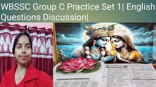 WBSSC Group C Practice Set 1| English Questions Discussion|