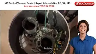 Need MD Central Vacuum Repair or New System? Acevacuums is Your DC, VA, MD Expert | 703 997 9292