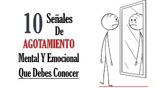 10 Se&ntilde;ales de Cansancio Emocional, Mental y F&iacute;sico | Agotamiento Mental y Emocional (s&iacute;ntomas)