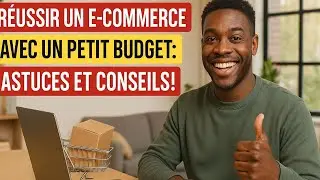 R&eacute;ussir un e-commerce avec un petit budget: Astuces et conseils!