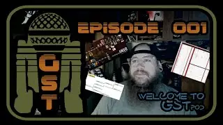 Welcome to Galactic Standard Time Podcast - GST Ep1