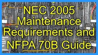 NEC 2005 Maintenance Requirements and NFPA 70B Guide