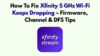 Как исправить проблемы с Wi-Fi на Xfinity 5 ГГц: советы по прошивке, каналам и DFS