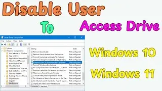 How to Block Access to Hard Drive For a Specific User in Windows 10