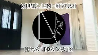 Exotic pole choreography @LessandraVolk LSN-Diyumi