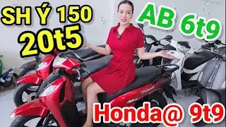 Chị Đẹp chơi lớn giảm 2t AB 6t9 SH150 Fi 20t5 chính chủ Honda@ 9t9 SH Nam 32t9 Dream Thái ở Sài Gòn