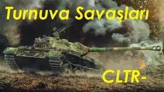 ClanTurk Garnizon Turnuva Savaşları #1 Wot Blitz