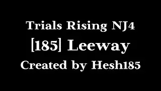 Trials Rising - [185] Leeway | Ninja Level 4