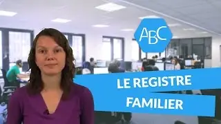Cours de français : le registre familier