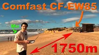 1750m !!! Comfast CF-EW85 Beach Test !
