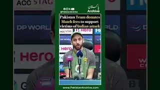 Pakistan Cricket team donates their match fees to support victims of Indian attack 🚨