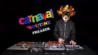 CARNAVAL ROUTINE By Dj FREAZER || Music 2016