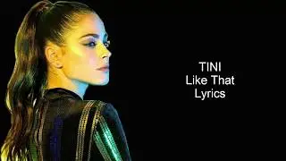 TINI - Like That | Lyrics