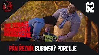 [ CZ ] 🎥 The Texas Chain Saw Massacre | Buba | Part.62 | P&Aacute;N ŘEZN&Iacute;K BUBINSK&Yacute; PORCUJE.