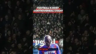 The most controversial chant in football this season!