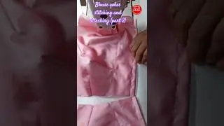 blouse yokes stitching and attaching #blouse #yokepatti #womensfashion #saree #sareeblouse