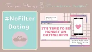 #NoFilter Dating Interview with Teresha Young