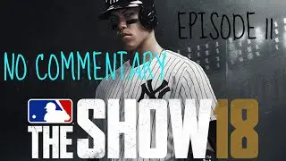 (NO COMMENTARY) (FREE TO USE) MLB THE SHOW 18 RTTS GAMEPLAY Episode 11: 17 INNING GAME AND I WON IT!