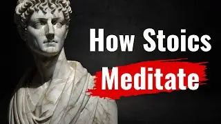 Stoic Meditation: Techniques for Mindfulness and Serenity