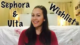 Sephora VIB Sale & Ulta Sale *WISHLIST*