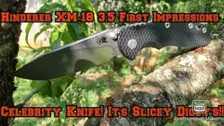 Hinderer XM-18 3.5 First Impressions! Celebrity knife. It's Slicey Dicey's. How cool is that!