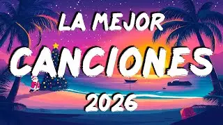 LA MEJOR CANCIONES DE FIESTA 2026 🎸 EXITOS DE MODA 2026 🎸 CANCIONES LO MAS SONADO DE LATINAS 2026