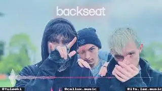 Callux x Tuleeki x Laz - backseat (Prod. Malloy)