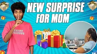 😍NEW SURPISE FOR MOM🥳🤩 | SHE DIDN'T EXPECTED THIS🤫 | Prankster Surya