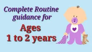 Complete Routine Guidance | Ages 1- 2 years | IM learning studio
