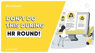 Mistakes to avoid getting rejected in HR Round!