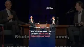 Voices from Hamilton College: Reactions to Barack Obama's Visit #politics