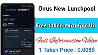 Onus new Lunchpool Earn free Gorilla token_ how to earn free Crypto token