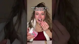 What pov should I do next?? #pov #populargirl #nicegirl #candysalad