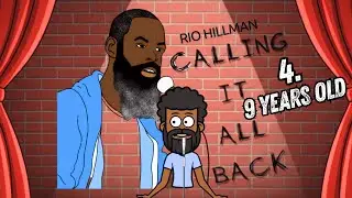 4. 9 Years Old | Calling It All Back Comedy Album | Rio Hillman | Animated Stand-Up Comedy