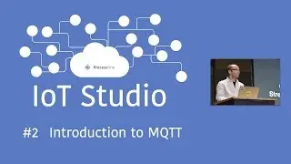 IoT Studio #2: Introduction to MQTT
