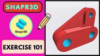 Shapr3d Tutorial for beginners Exercise 101