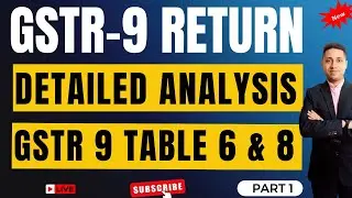 GSTR-9 & 9C FY 2024-25 Filing Table no9 GSt Annual Return Step-by-Step