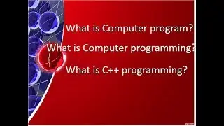 C++ Introduction,Programming Languages,Computer Program