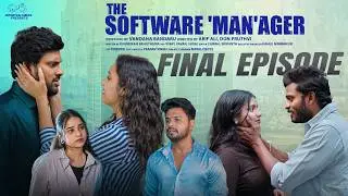 The Software Manager || Final Episode || Don Pruthvi || Mounika Ghanta || Infinitum Media