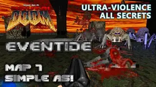 Doom 2 - Eventide - Map 7 - Ultra-Violence - All Secrets