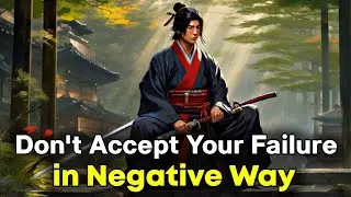 How to Face Failure in Your Life - A Motivational short Story