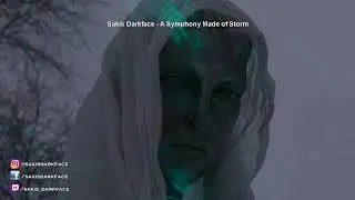 A Symphony Made of Storm - Sakis Darkface