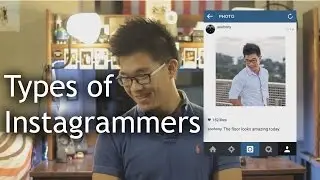 7 Types of Instagrammers