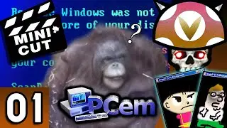 [Vinesauce] Joel - PCem Madness Mini-Cut ( Part 1 )